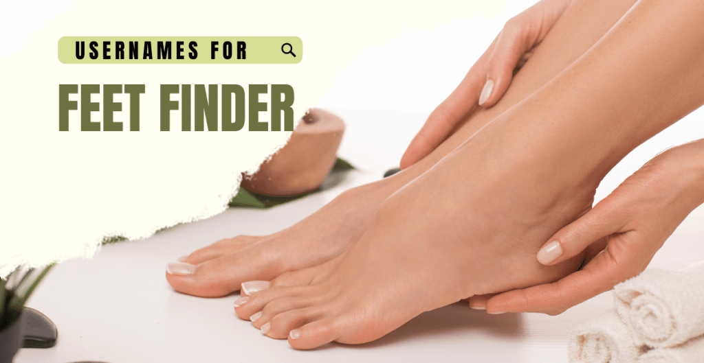 usernames for feet finder