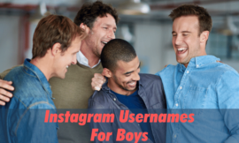 150+ Best Instagram Usernames For Boys 2024