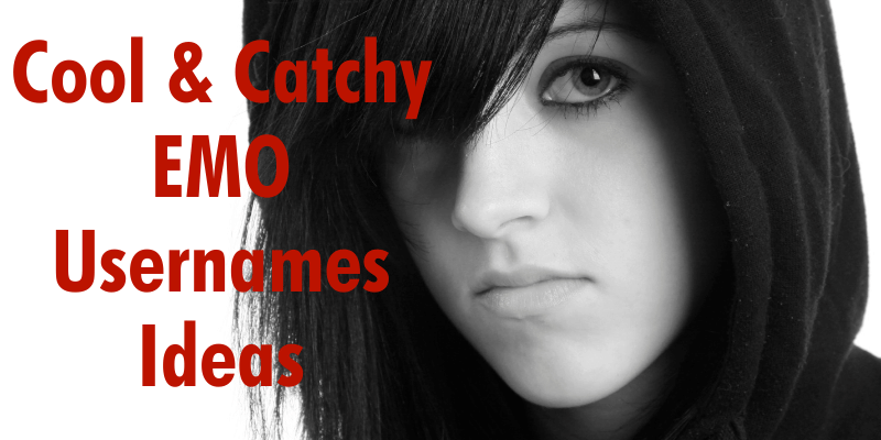 250+ Cool & Catchy Emo Usernames Ideas 2024