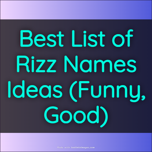 Rizz Names Ideas