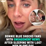 Adult Star Bonnie Blue Shocks Fans With Engagement News After Sleeping With 1,057 Men In One Day
