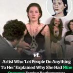 Artist who ‘let people do anything to her’ explained why she had nine orgasms during performance