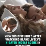 Fans Left Deeply Disturbed After Watching Blake Lively’s Messed-Up Scene In New Movie
