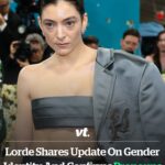 Lorde shares update on gender identity and confirms pronouns