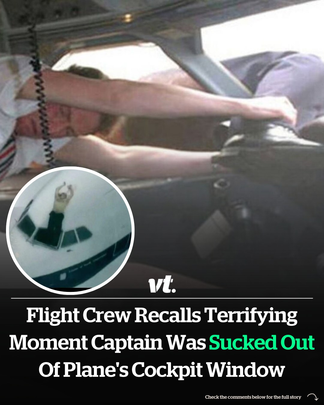 Read more about the article Flight crew recalls terrifying moment captain was sucked out of plane’s cockpit window