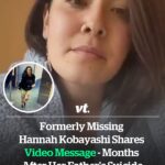 Formerly missing Hannah Kobayashi shares video message – months after her father’s suicide