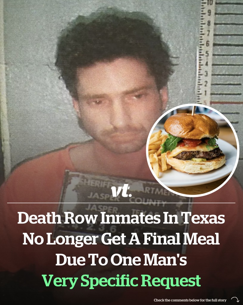 Read more about the article Death row inmates in Texas no longer get a final meal due to one man’s very specific request