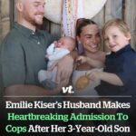 Emilie Kiser’s husband has made heartbreaking admission to police after her 3-year-old son tragically died by drowning