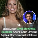 Blake Lively gives emotional response after $400m lawsuit against her from Justin Baldoni was dropped by judge
