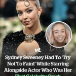 Sydney Sweeney had to ‘try not to faint’ while starring alongside actor who was her first celebrity crush