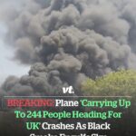 Plane ‘carrying 244 people heading for UK’ crashes as black smoke engulfs sky